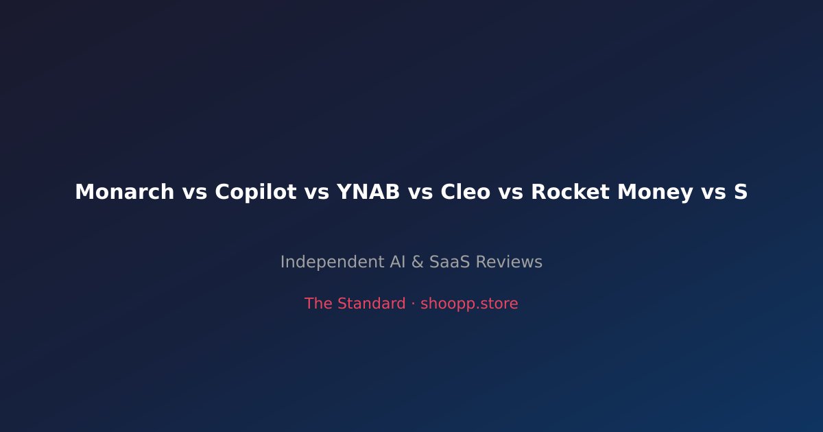 Six AI personal finance apps compared — Monarch Money, Copilot Money, YNAB, Cleo, Rocket Money, and Quicken Simplifi